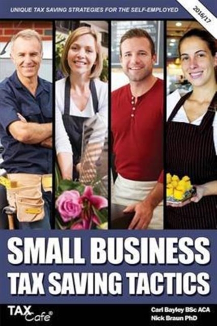 Small Business Tax Saving Tactics 2016/17, Paperback / softback Book
