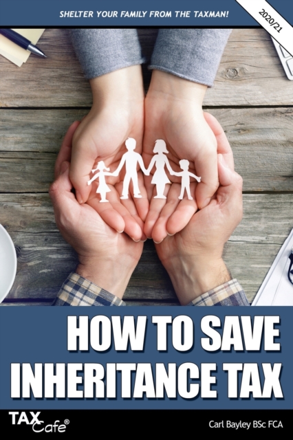 How to Save Inheritance Tax 2020/21, Paperback / softback Book