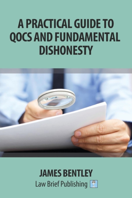 A Practical Guide to Fundamental Dishonesty and Qocs, Paperback / softback Book
