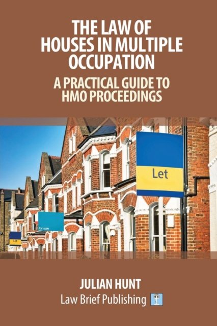 A Practical Guide to the Law of Houses in Multiple Occupation, Paperback / softback Book