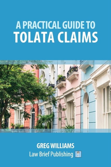 A Practical Guide to TOLATA Claims, Paperback / softback Book