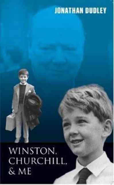 Winston, Churchill, and Me : Childhood Memories of Summers with the Churchills, Paperback / softback Book