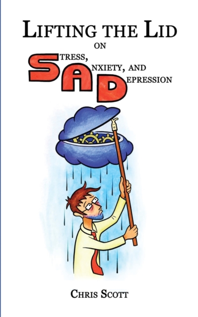 Lifting the Lid on Stress, Anxiety and Depression, Paperback / softback Book