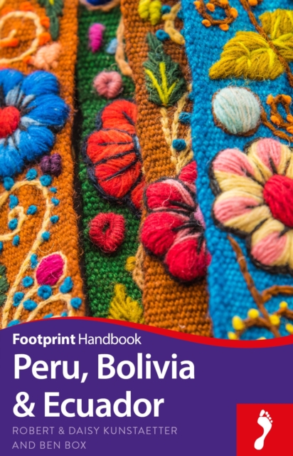 Peru Bolivia & Ecuador, Paperback / softback Book