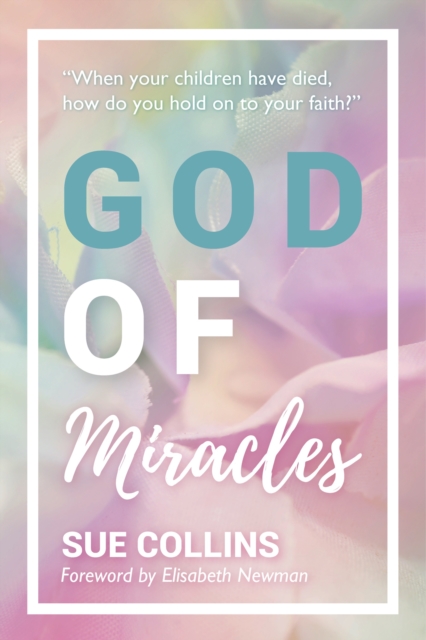 God of Miracles, Paperback / softback Book