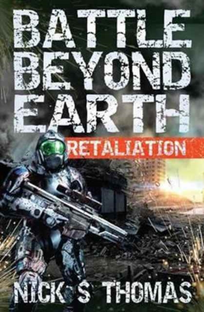 Battle Beyond Earth : Retaliation, Paperback / softback Book