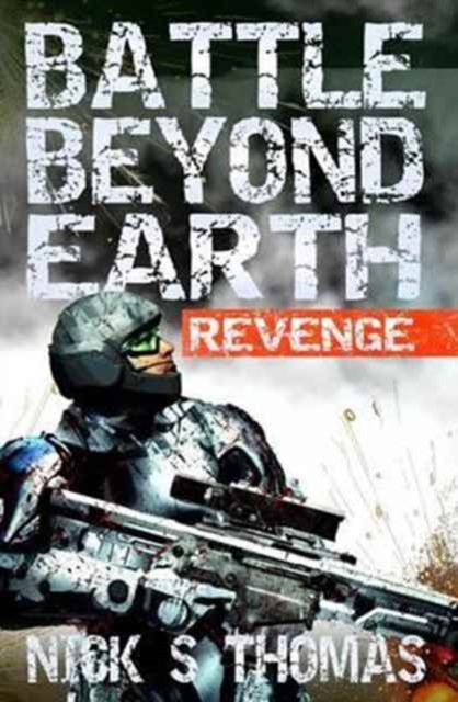 Battle Beyond Earth : Revenge, Paperback / softback Book