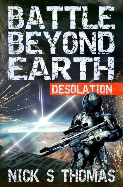 Battle Beyond Earth : Desolation, Paperback / softback Book