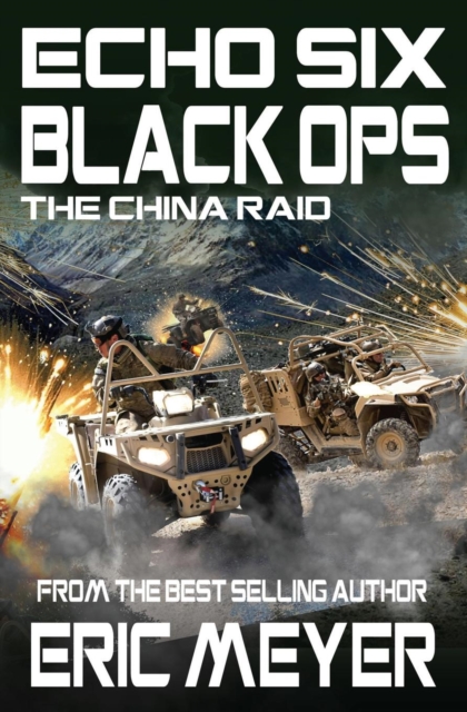 Echo Six : Black Ops 8 - The China Raid, Paperback / softback Book