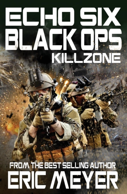 Echo Six : Black Ops 11 - Killzone, Paperback / softback Book