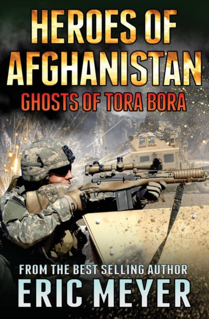 Black Ops - Heroes of Afghanistan : Ghosts of Tora Bora, Paperback / softback Book