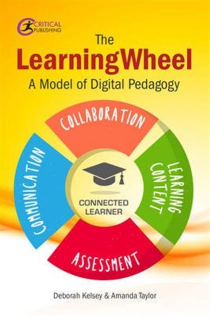 The LearningWheel : A model of digital pedagogy, Paperback / softback Book
