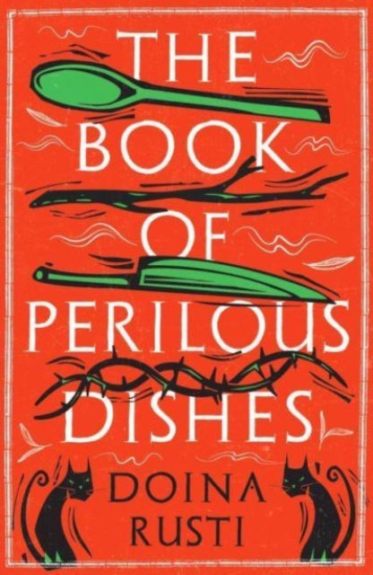 The Book of Perilous Dishes, Paperback / softback Book