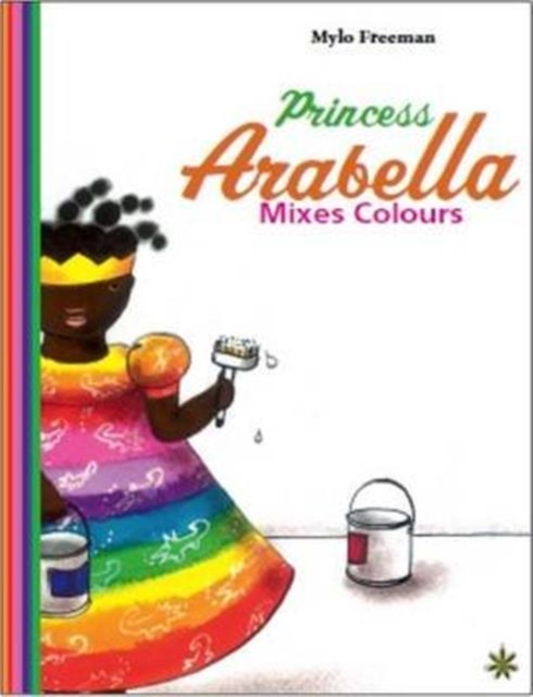 Princess Arabella Mixes Colors, Hardback Book