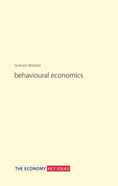 Behavioural Economics, Hardback Book