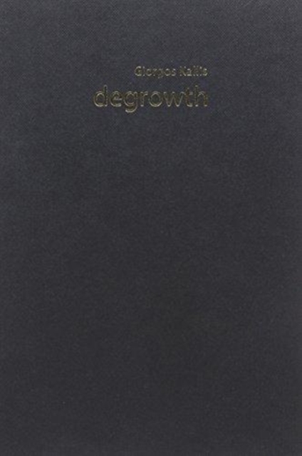 Degrowth, Hardback Book