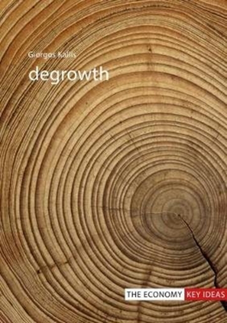Degrowth, Paperback / softback Book