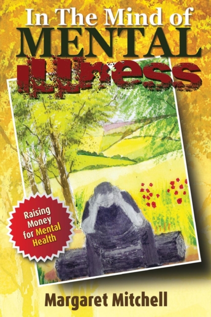In the Mind of Mental Illness, Paperback / softback Book
