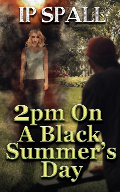 2pm on a Black Summer's Day, EPUB eBook
