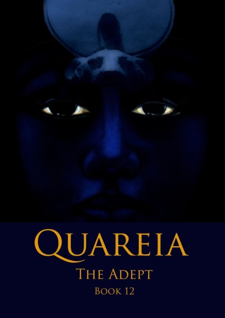 Quareia the Adept : Book 12, Paperback / softback Book