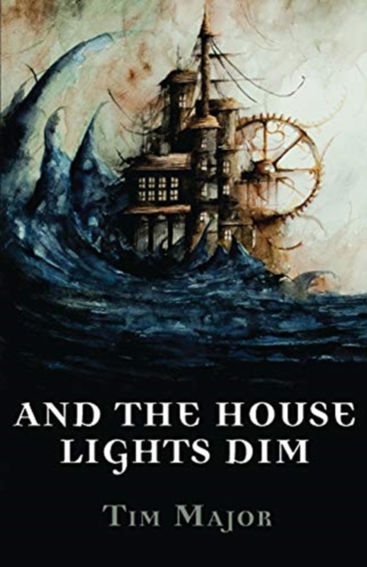And The House Lights Dim, Paperback / softback Book