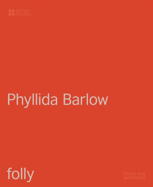 Phyllida Barlow : folly, Hardback Book