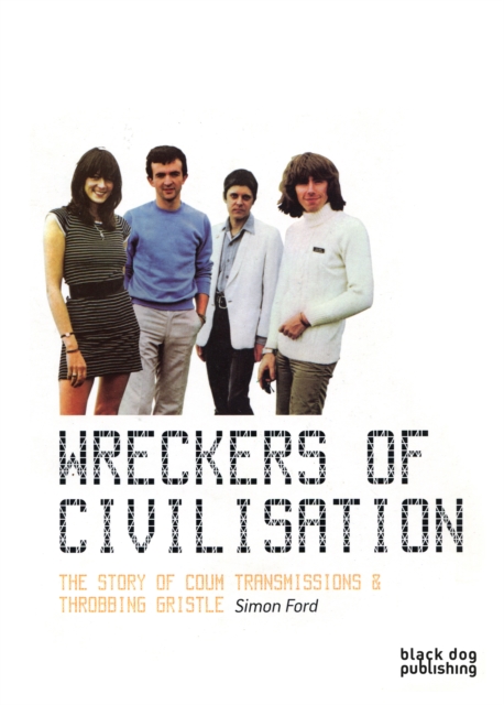 Wreckers of Civilisation, Paperback / softback Book