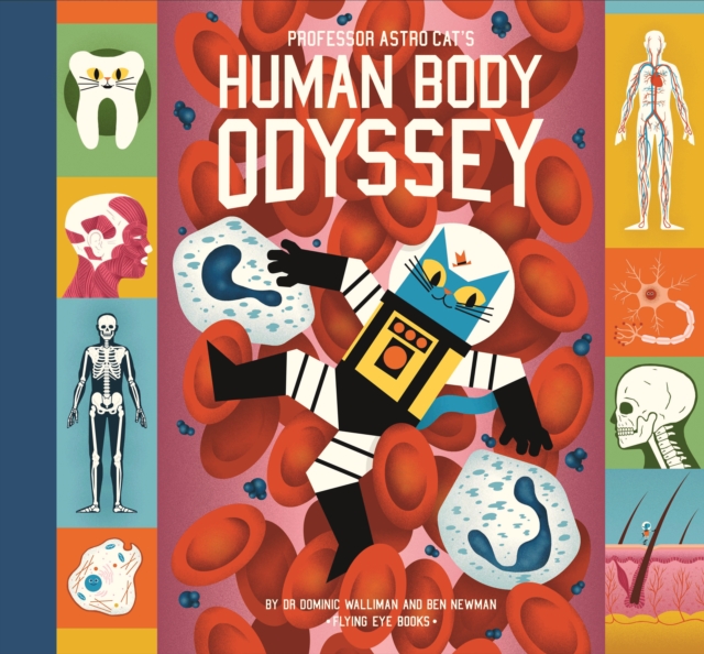 Professor Astro Cat's Human Body Odyssey, Hardback Book