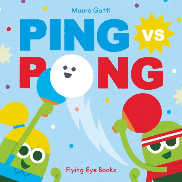Ping vs. Pong, Hardback Book