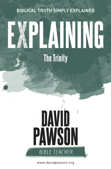 Explaining the Trinity, Paperback / softback Book