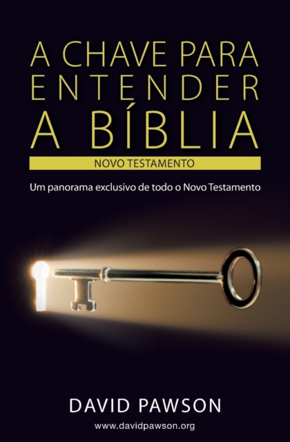 A Chave Para Entender a B?blia : O Novo Testamento, Paperback / softback Book