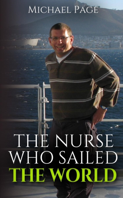 The Nurse who Sailed the World, Paperback / softback Book