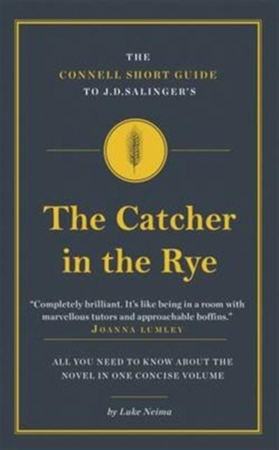 The Connell Short Guide To J.D. Salinger's The Catcher in the Rye, Paperback / softback Book