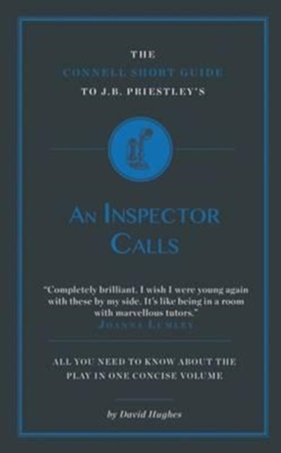 The Connell Short Guide to J.B. Priestley's an Inspector Calls, Paperback / softback Book