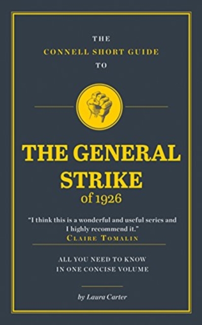 The Connell Short Guide To The General Strike of 1926, Paperback / softback Book