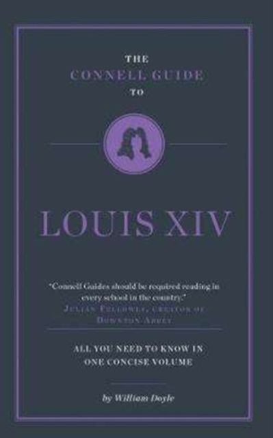 The Connell Guide To Louis XIV, Paperback / softback Book
