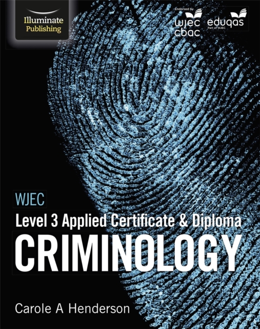 WJEC Level 3 Applied Certificate & Diploma Criminology, Paperback / softback Book