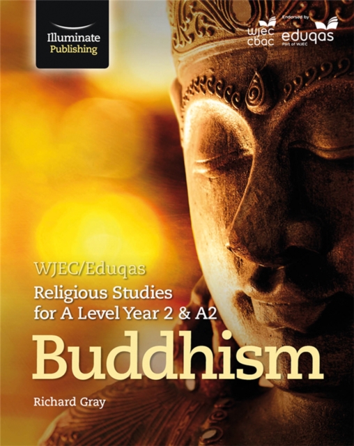 WJEC/Eduqas Religious Studies for A Level Year 2 & A2 - Buddhism, Paperback / softback Book