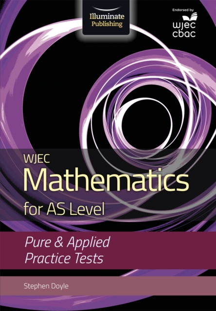 WJEC Mathematics for AS Level: Pure & Applied Practice Tests, Paperback / softback Book