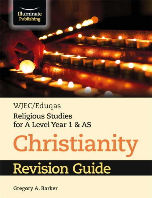 WJEC/Eduqas Religious Studies for A Level Year 1 & AS - Christianity Revision Guide, Paperback / softback Book
