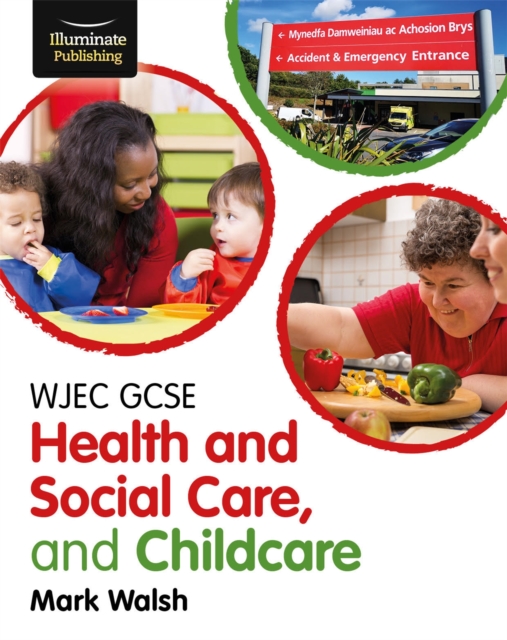 WJEC GCSE Health and Social Care, and Childcare, Paperback / softback Book