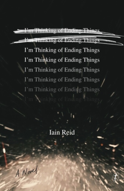 I'm Thinking Of Ending Things, Paperback / softback Book