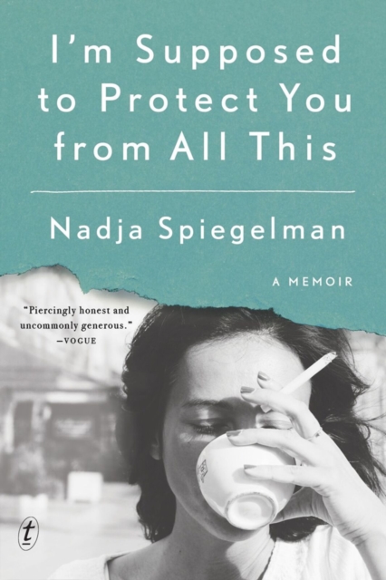 I'm Supposed To Protect You From All This, Paperback / softback Book