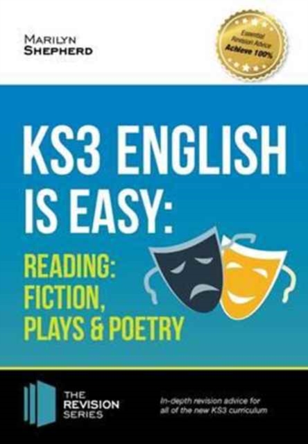 KS3: English is Easy - Reading (Fiction, Plays and Poetry). Complete Guidance for the New KS3 Curriculum, Paperback / softback Book