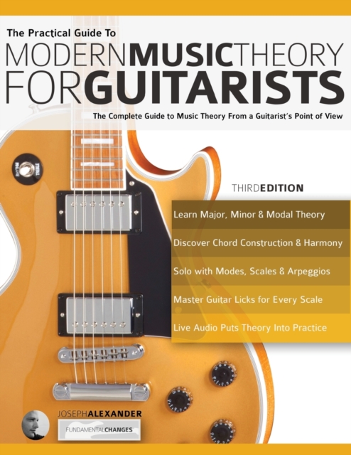 The Practical Guide : To Modern Music Theory for Guitarists, Book Book