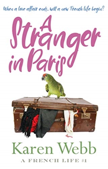 A Stranger in Paris (A French Life 1), Paperback / softback Book