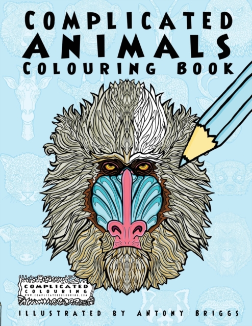 Complicated Animals : Colouring Book, Paperback / softback Book