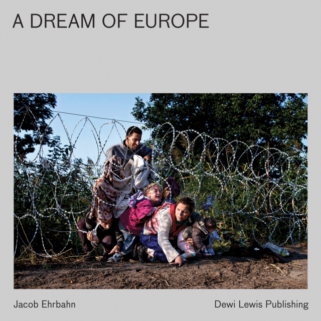 A Dream Of Europe, Hardback Book