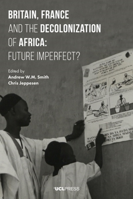 Britain, France and the Decolonization of Africa : Future Imperfect?, EPUB eBook