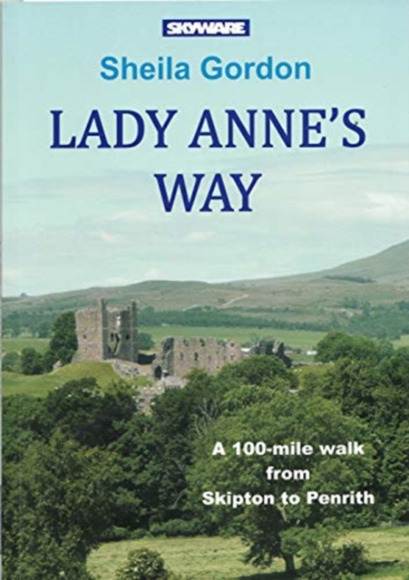 Lady Anne's Way, Paperback / softback Book
